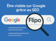 Etre visible sur google grâce au SEO