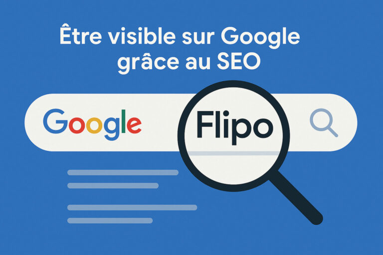 Etre visible sur google grâce au SEO